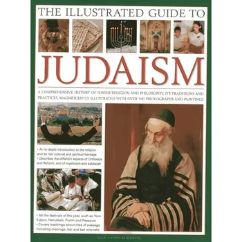 Illustrated Guide To Judaism By Dan Cohn-Sherbok