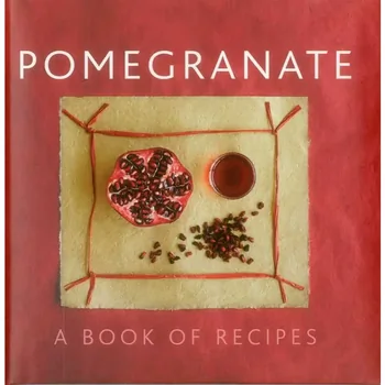 Pomegranate Recipe Book