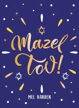 Mazel Tov! by Mel Barren 
