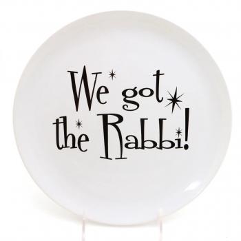 We Got The Rabbi Plate