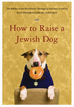 How to Raise a Jewish Dog