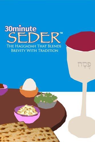 30 Minute Seder Passover Haggadah
